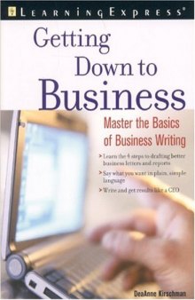 Getting down to business: successful writing at work  