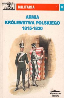 Armia Krolestwa Polskiego 1815-1830