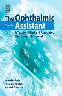 The Ophthalmic Assistant: A Text for Allied and Associated Ophthalmic Personnel, 8th Edition