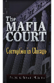 The Mafia Court. Corruption in Chicago