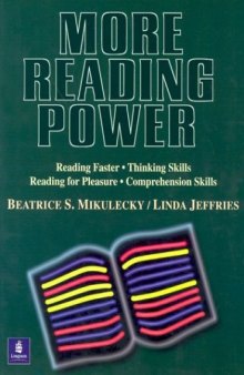 More Reading Power:  Reading Faster, Thinking Skills, Reading for Pleasure, Comprehension Skills