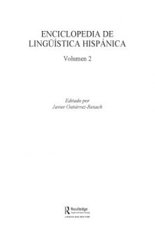 Enciclopedia de lingüística hispánica. Volumen 2
