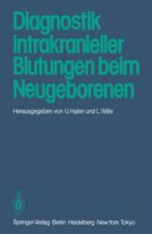 Diagnostik intrakranieller Blutungen beim Neugeborenen