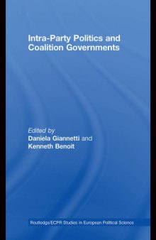 Intra-Party Politics and Coalition Governments (Routledge ECPR Studies in European Political Science)