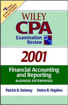 Wiley Cpa Examination Review, 2001: Financial Accounting and Reporting (Wiley Cpa Examination Review. Financial Accounting and Reporting)