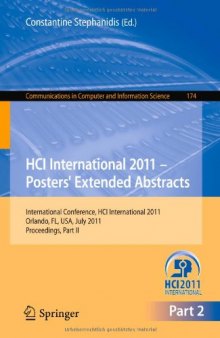 HCI International 2011 – Posters’ Extended Abstracts: International Conference, HCI International 2011, Orlando, FL, USA, July 9-14, 2011, Proceedings, Part II