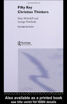 Fifty Key Christian Thinkers (Routledge Key Guides)