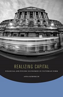 Realizing capital financial and psychic economies in Victorian form