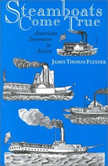 Steamboats come true: American inventors in action