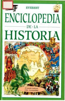 Enciclopedia de la Historia. El Mundo Moderno