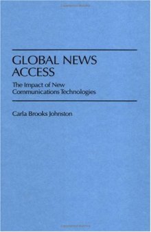 Global News Access: The Impact of New Communications Technologies