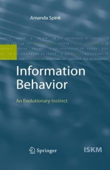 Information Behavior: An Evolutionary Instinct