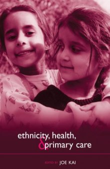 Ethnicity, Health, and Primary Care (Oxford Medical Publications)