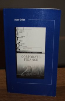 Study Guide to accompany Corporate Finance: A Focused Approach