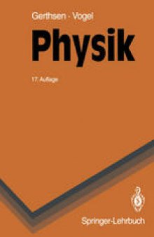 Physik: Ein Lehrbuch zum Gebrauch neben Vorlesungen