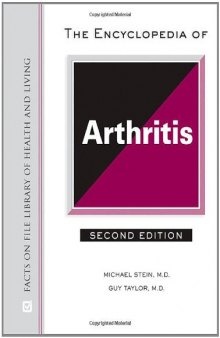 The Encyclopedia of Arthritis (Facts on File Library of Health and Living)  