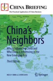 China’s Neighbors: Who is Influencing China and Who China is Influencing in the New Emerging Asia