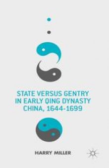 State versus Gentry in Early Qing Dynasty China, 1644–1699