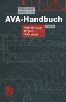 AVA-Handbuch: Ausschreibung — Vergabe — Abrechnung