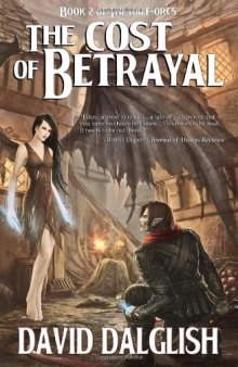 The Cost of Betrayal, Book 2 The Half-Orcs