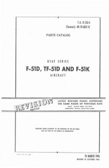 Parts Catalog - USAF Series F-51D, TF-51D, F-51K Aircraft [TO 1F-51D-4]
