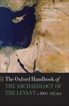 The Oxford Handbook of the Archaeology of the Levant, c. 8000-332 BCE