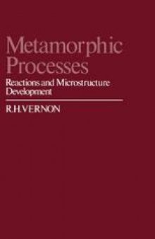 Metamorphic Processes: Reactions and Microstructure Development