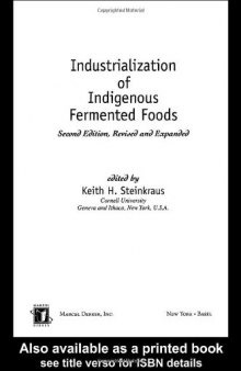 Industrialization of Indigenous Fermented Foods, Second Edition (Food Science and Technology)
