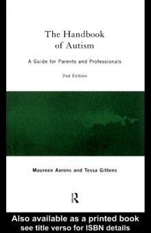 The Handbook of Autism, 2nd Edition: A Guide for Parents and Professionals
