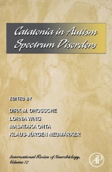 Catatonia in Autism Spectrum Disorders, Volume 72