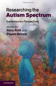 Researching the Autism Spectrum: Contemporary Perspectives