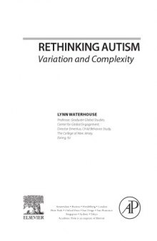 RETHINKING AUTISM: Variation and Complexity