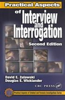 Practical aspects of interview and interrogation