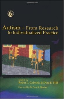 Autism: From Research to Individualized Practice