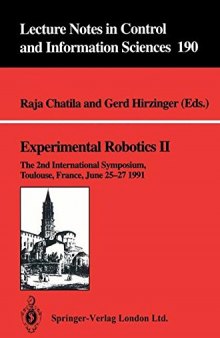 Experimental Robotics II: The 2nd International Symposium, Toulouse, France, June 25–27 1991