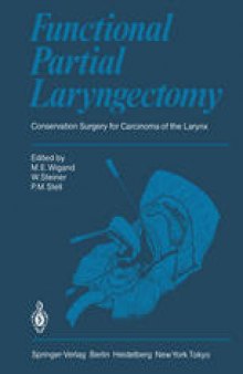 Functional Partial Laryngectomy: Conservation Surgery for Carcinoma of the Larynx