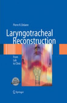 Laryngotracheal Reconstruction: From Lab to Clinic