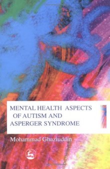 Mental Health Aspects Of Autism And Asperger Syndrome