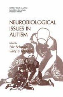 Neurobiological Issues in Autism