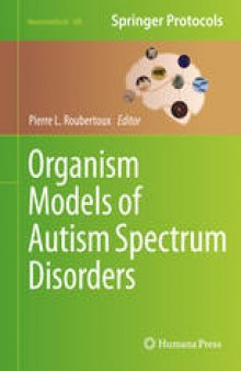 Organism Models of Autism Spectrum Disorders