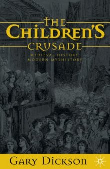 Children's Crusade: Medieval History, Modern Mythistory