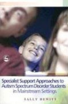 Specialist Support Approaches To Autism Spectrum Disorder Students In Mainstream Settings