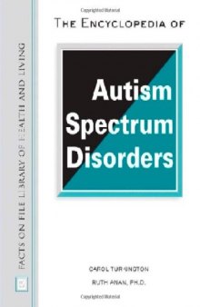 The encyclopedia of autism spectrum disorders