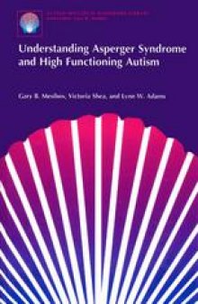 Understanding Asperger Syndrome And High Functioning Autism