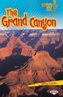 The Grand Canyon (Lightning Bolt Books - Famous Places)