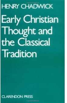Early Christian Thought and the Classical Tradition