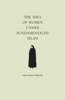 The Idea of Women in Fundamentalist Islam