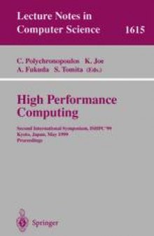 High Performance Computing: Second International Symposium, ISHPC'99 Kyoto, Japan, May 26–28, 1999 Proceedings