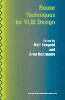 Reuse Techniques for VLSI Design