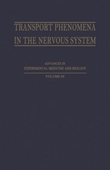 Transport Phenomena in the Nervous System: Physiological and Pathological Aspects